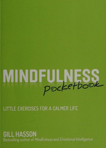Mindfulness pocketbook little - mindfulness, pocketbook: